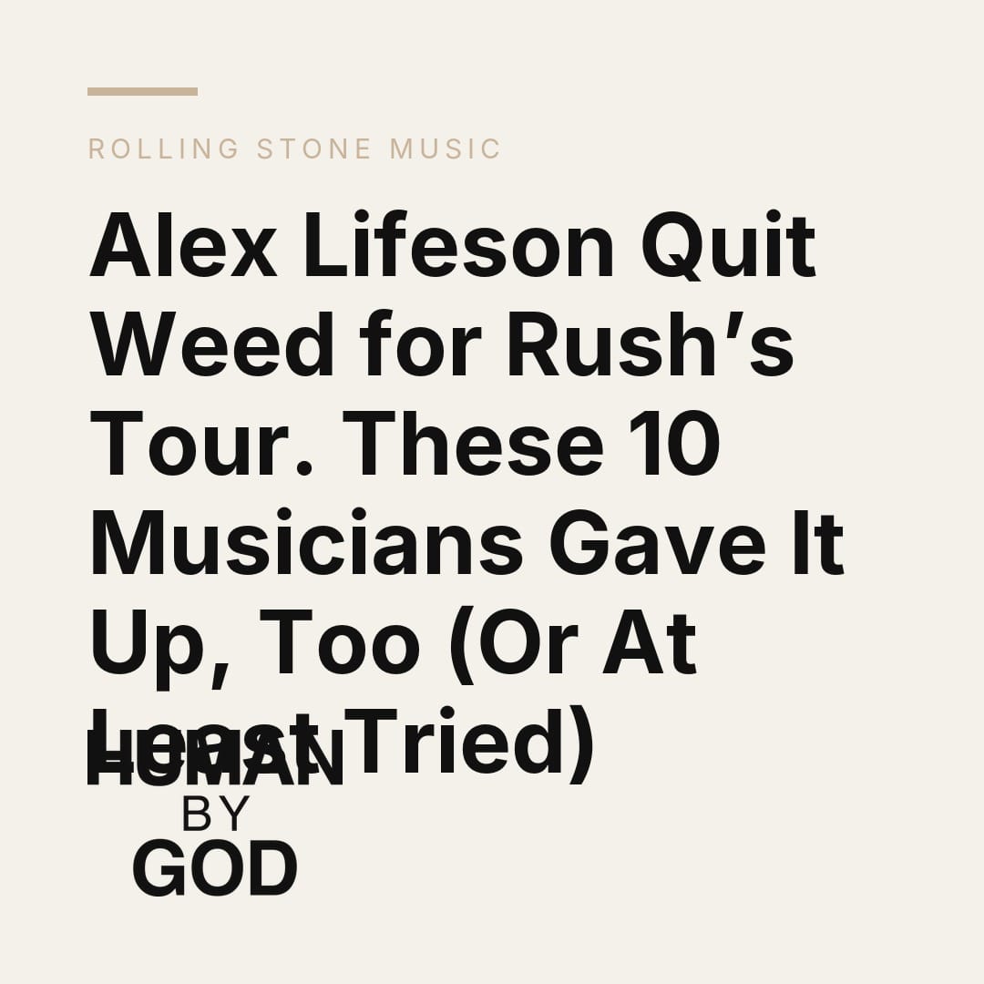 Alex Lifeson Quit Weed for Rush’s Tour. These 10 Musicians Gave It Up, Too (Or At Least Tried)