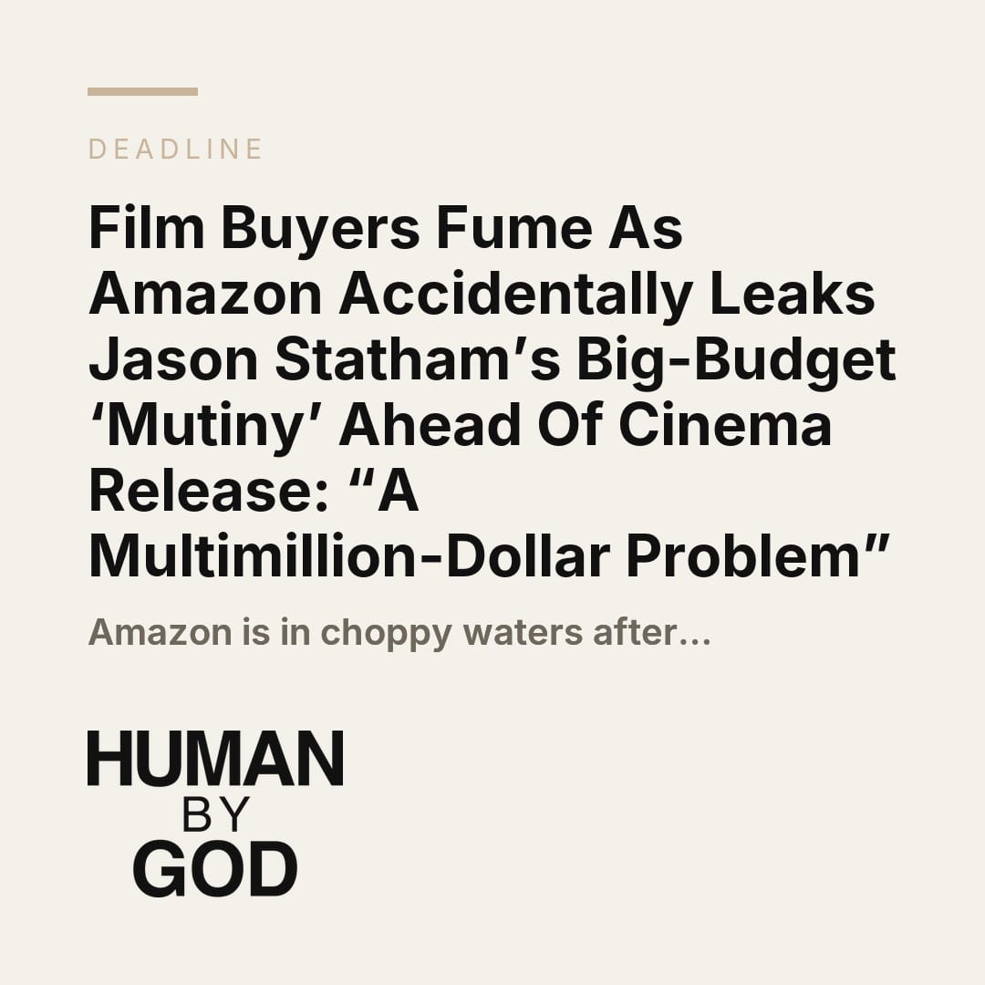 Film Buyers Fume As Amazon Accidentally Leaks Jason Statham’s Big-Budget ‘Mutiny’ Ahead Of Cinema Release: “A Multimillion-Dollar Problem”