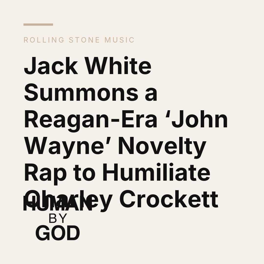 Jack White Summons a Reagan-Era ‘John Wayne’ Novelty Rap to Humiliate Charley Crockett