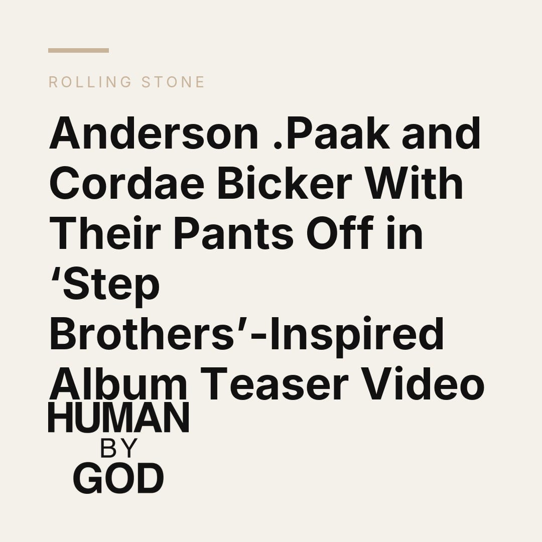 Anderson .Paak and Cordae Bicker With Their Pants Off in ‘Step Brothers’-Inspired Album Teaser Video