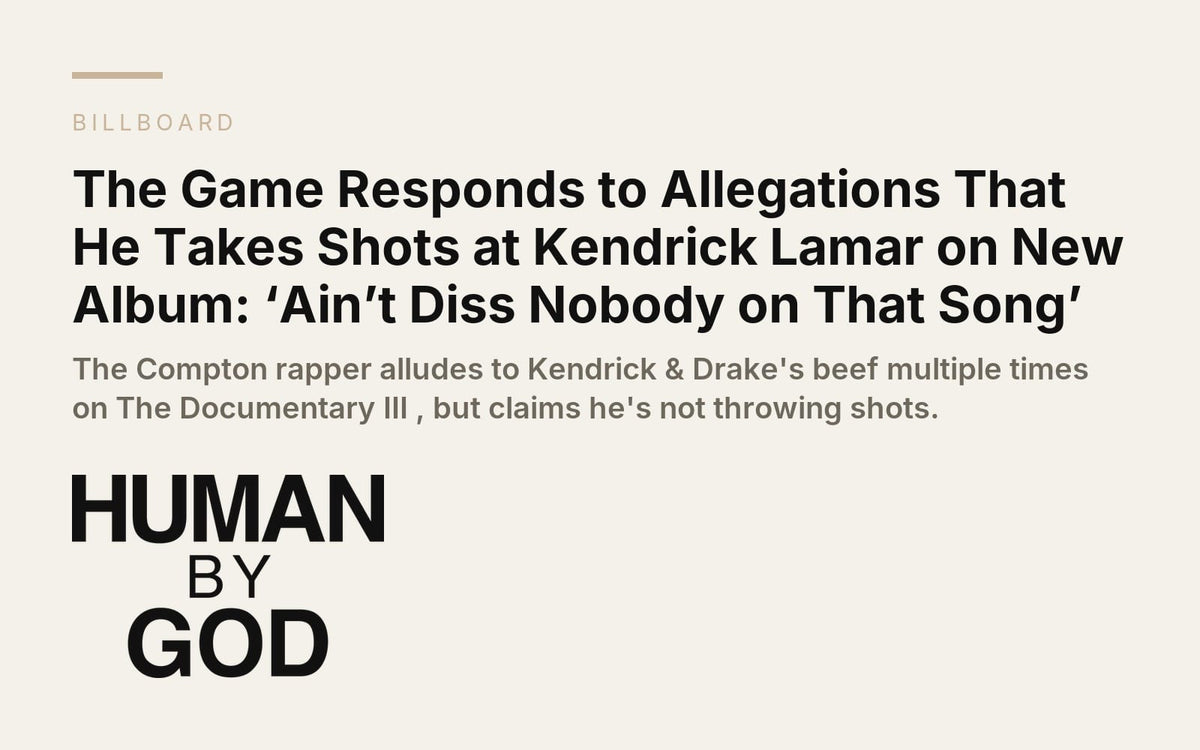 The Game Responds to Allegations That He Takes Shots at Kendrick Lamar on New Album: ‘Ain’t Diss Nobody on That Song’
