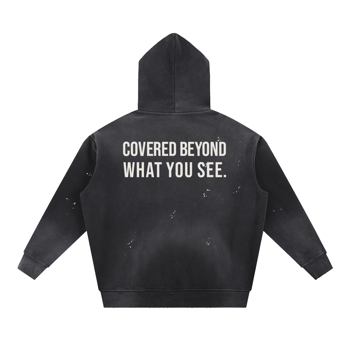 COVERED BEYOND WHAT YOU SEE - White Hoodie