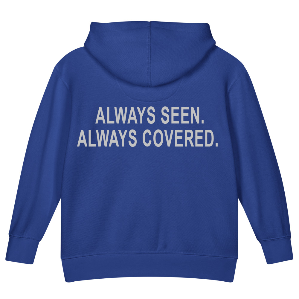 Always Seen. Always Covered. — Kids Faith Hoodie