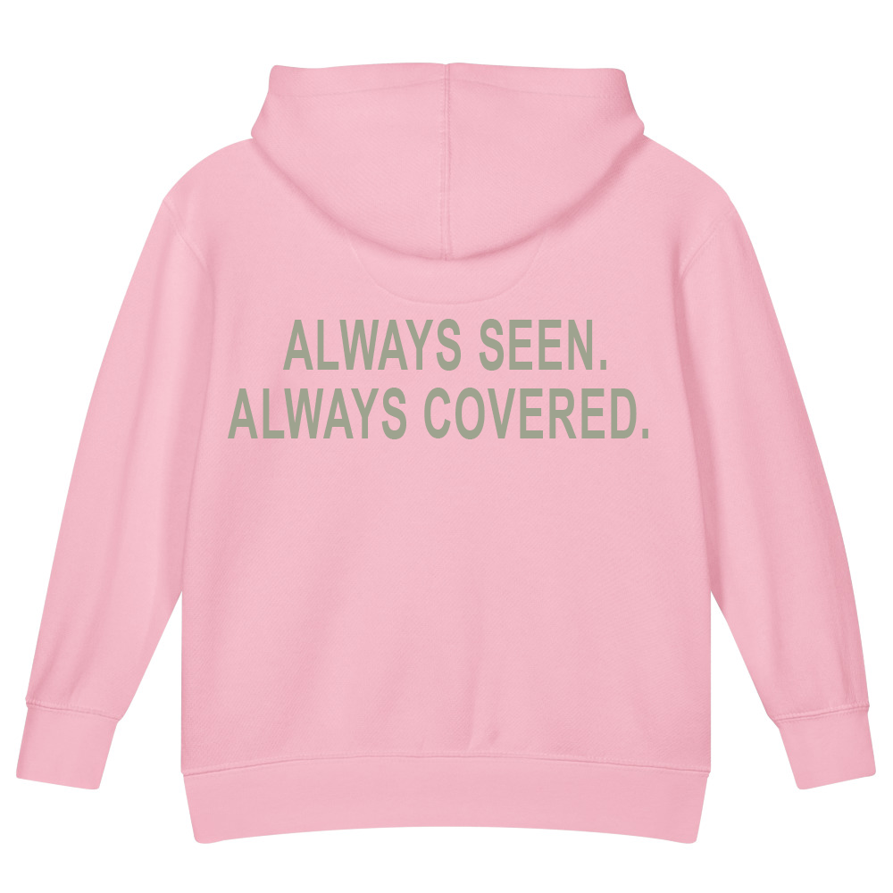 Always Seen. Always Covered. — Kids Faith Hoodie