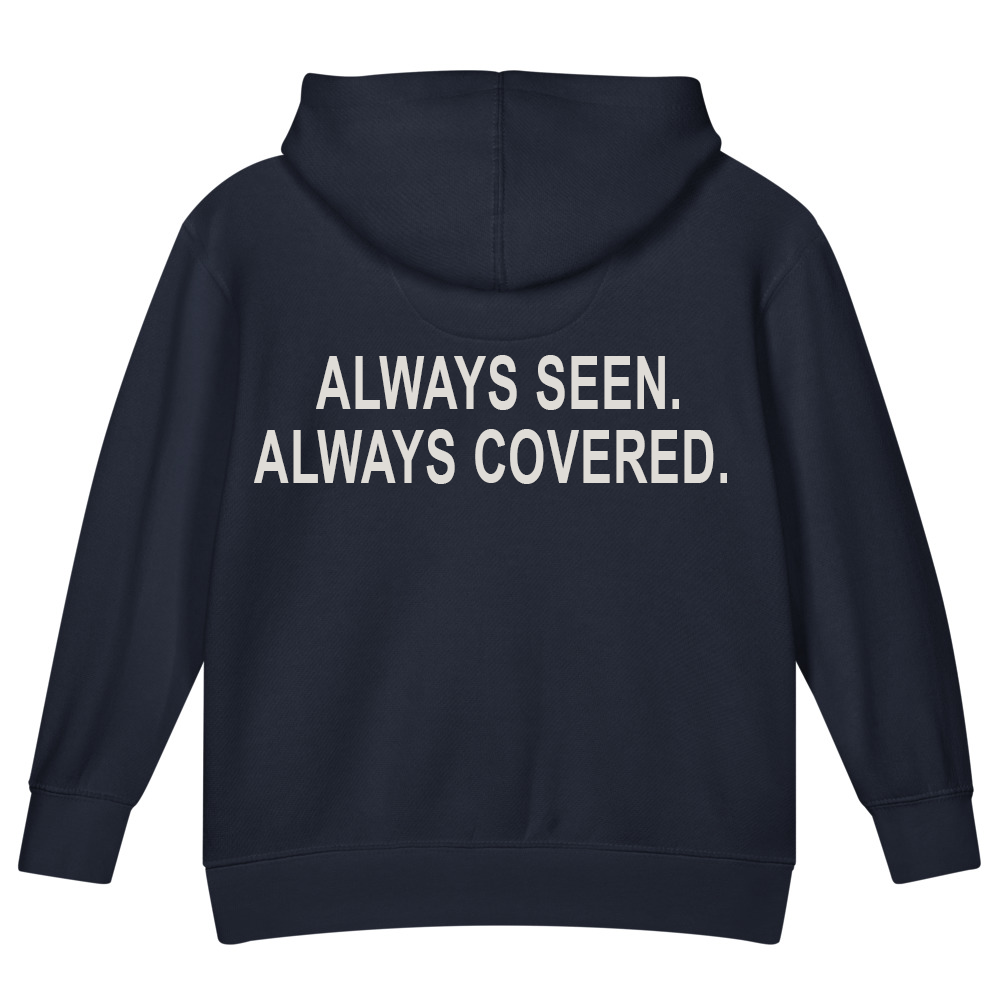 Always Seen. Always Covered. — Kids Faith Hoodie