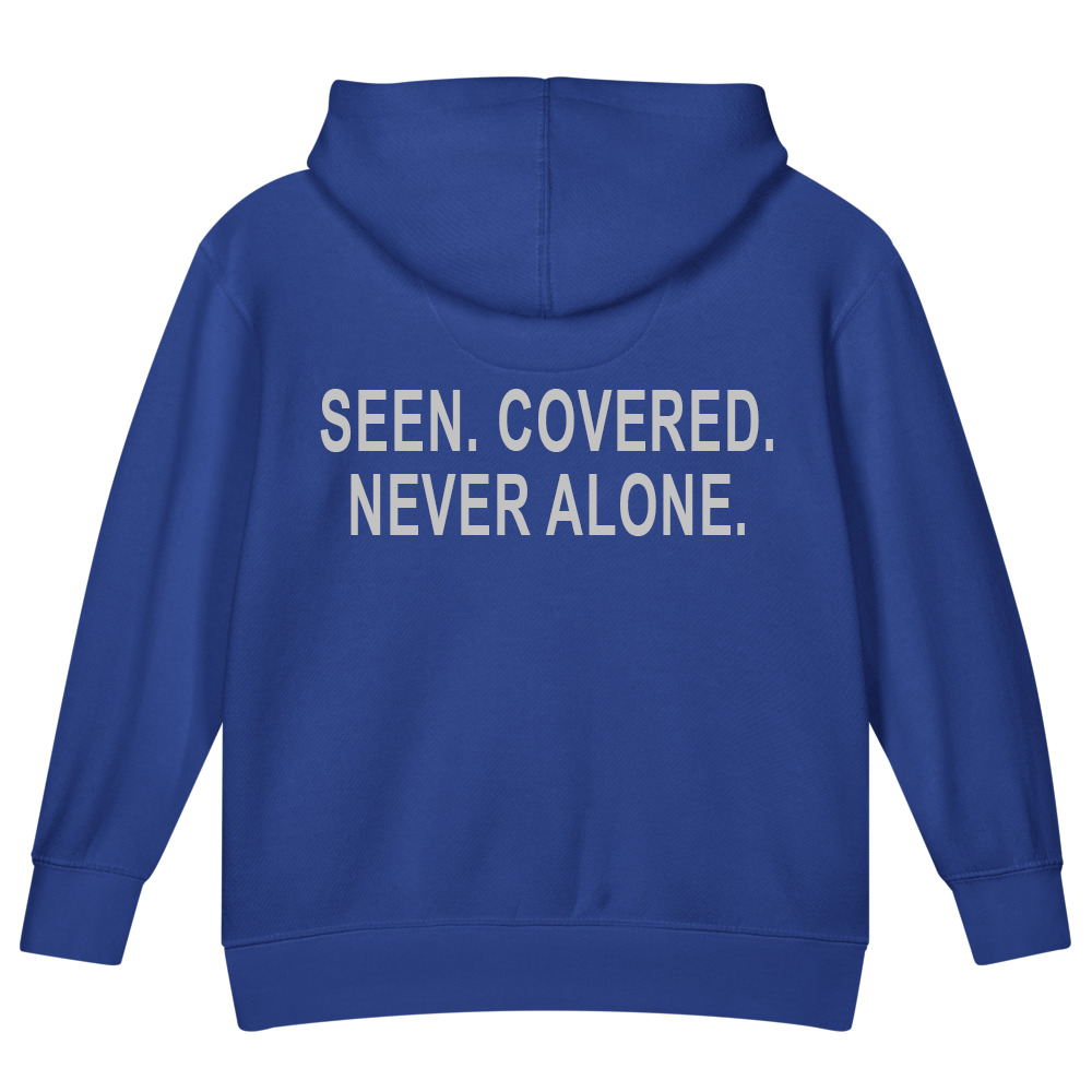 Seen. Covered. Never Alone. — Kids Faith Hoodie