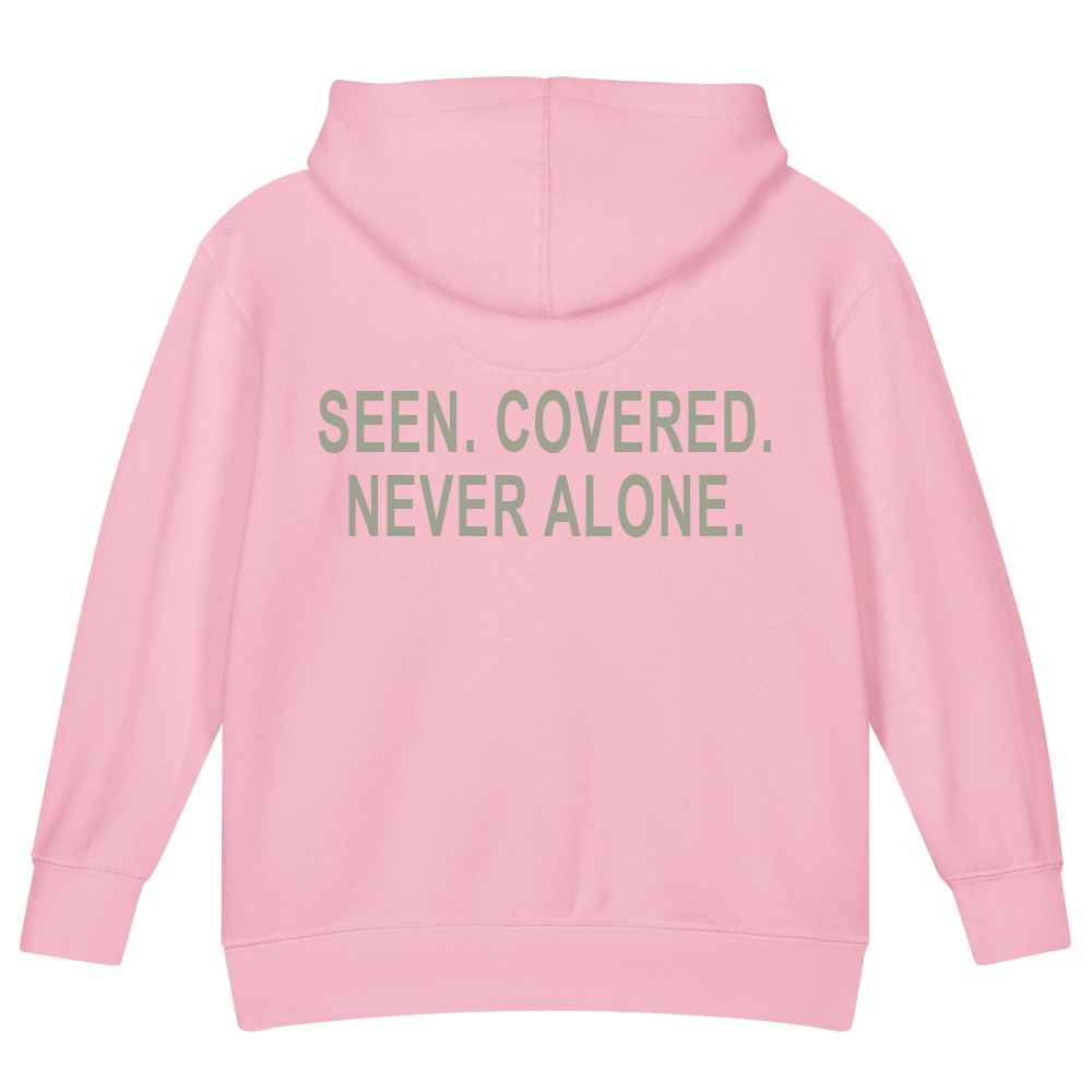 Seen. Covered. Never Alone. — Kids Faith Hoodie