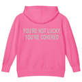 You're Not Lucky. You're Covered. — Kids Faith Hoodie