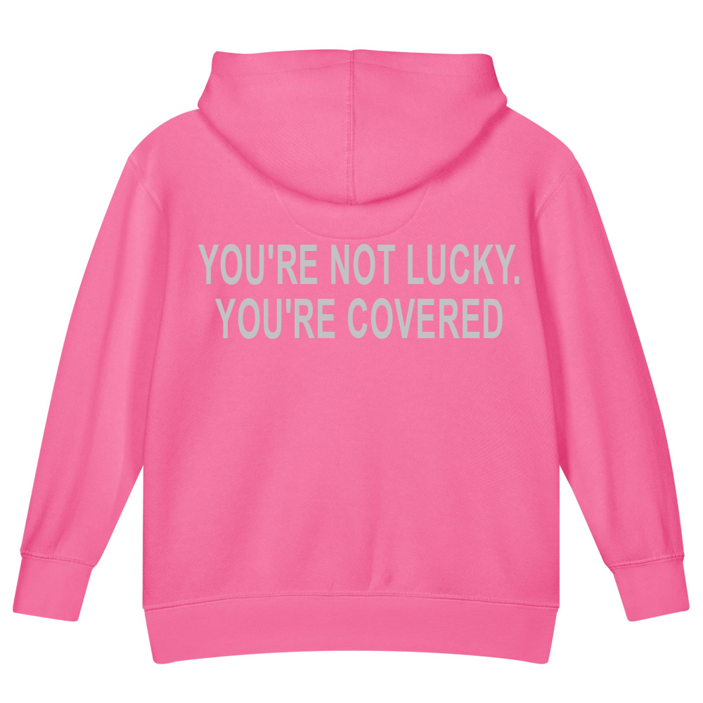 You're Not Lucky. You're Covered. — Kids Faith Hoodie