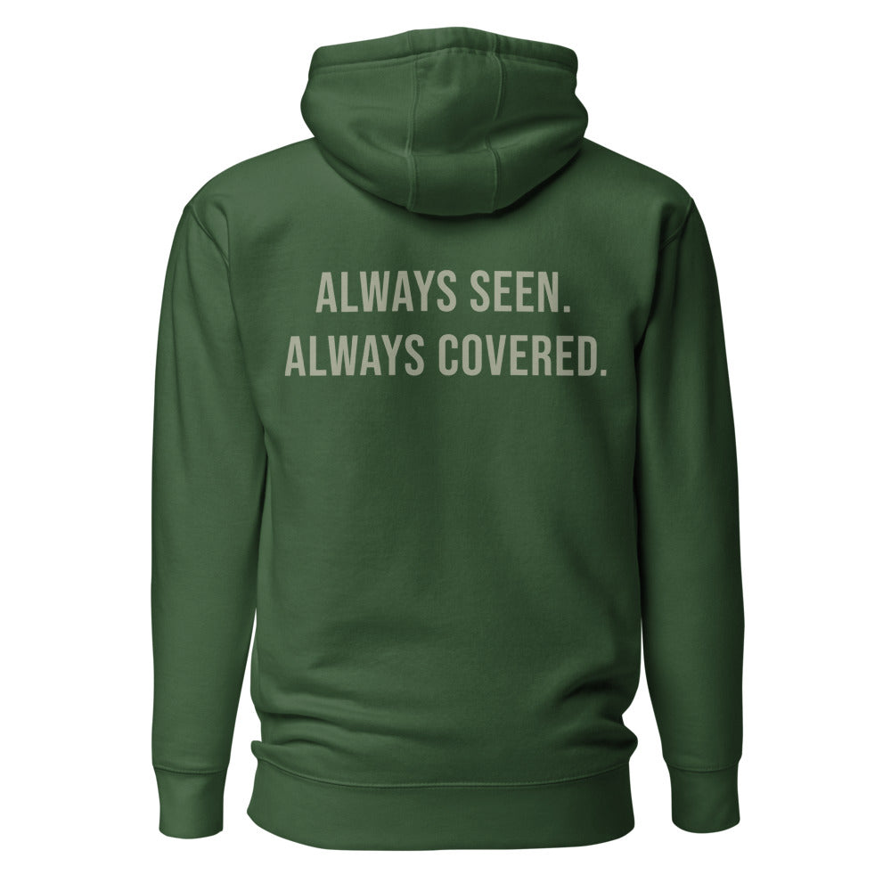 Always Seen. Always Covered. — Forest Green hoodie — back view