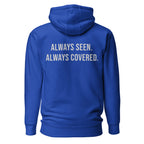 Always Seen. Always Covered. — Premium Faith Hoodie — Team Royal back with Cool Gray slogan