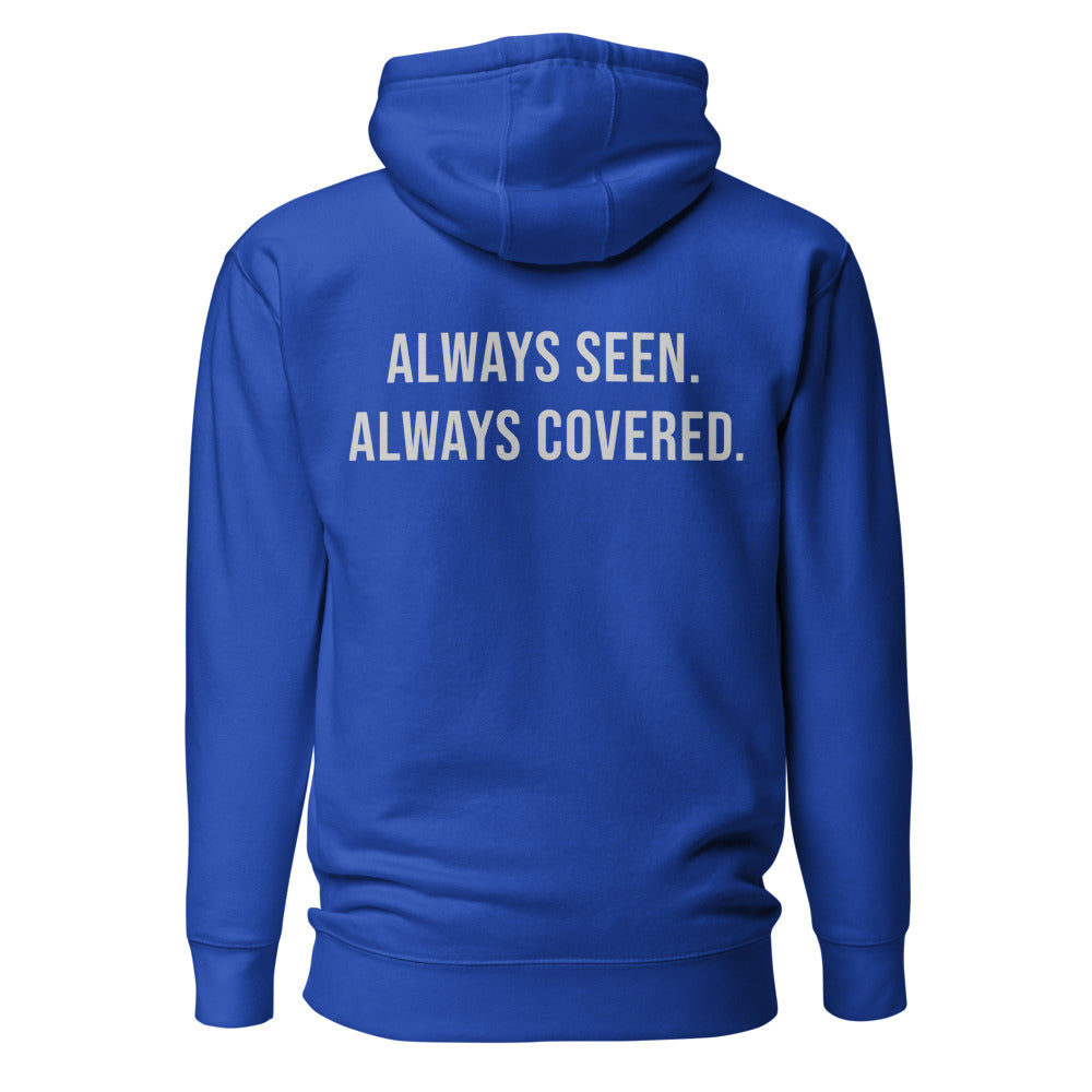 Always Seen. Always Covered. — Embroidered Faith Hoodie — Team Royal back with Cool Gray slogan