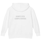 Always Seen. Always Covered. — Kids Faith Hoodie - White back