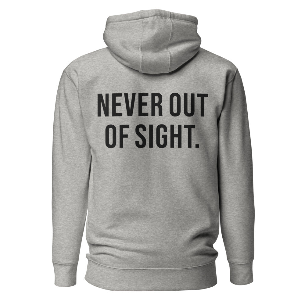 Never Out of Sight — Carbon Grey hoodie back with black slogan