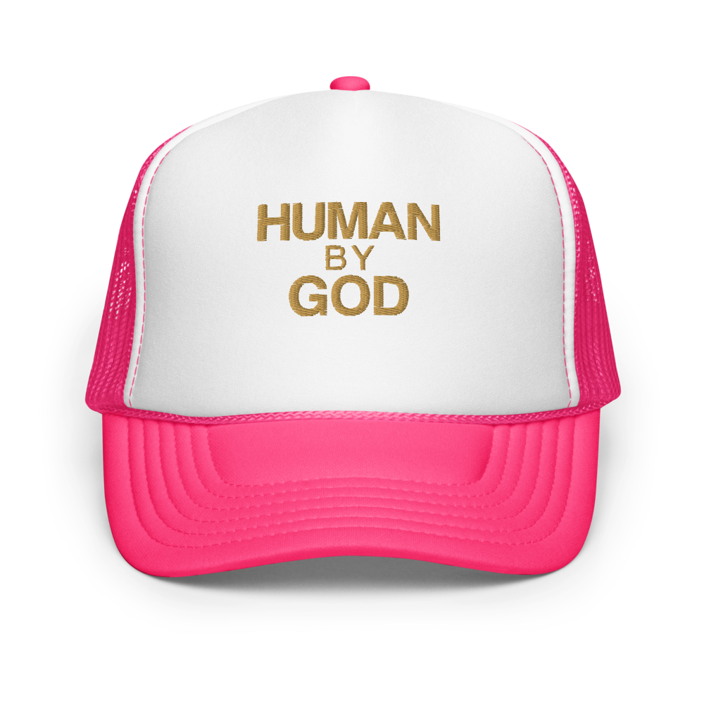 Human By God — Foam Trucker Cap (Hot Pink / White / Hot Pink)