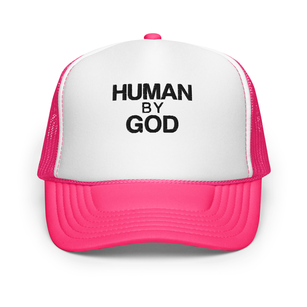 Human By God — Foam Trucker Cap (Hot Pink / White / Hot Pink)
