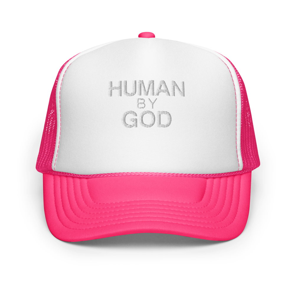 Human By God — Foam Trucker Cap (Hot Pink / White / Hot Pink)
