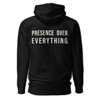 Presence Over Everything — Black hoodie — back view