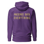 Presence Over Everything — Purple hoodie back with Gold ink slogan