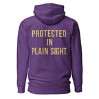 Protected In Plain Sight — Purple hoodie back with Gold ink slogan