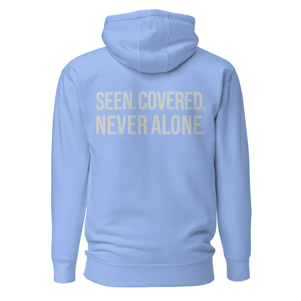 Seen. Covered. Never Alone. — Carolina Blue hoodie — back view