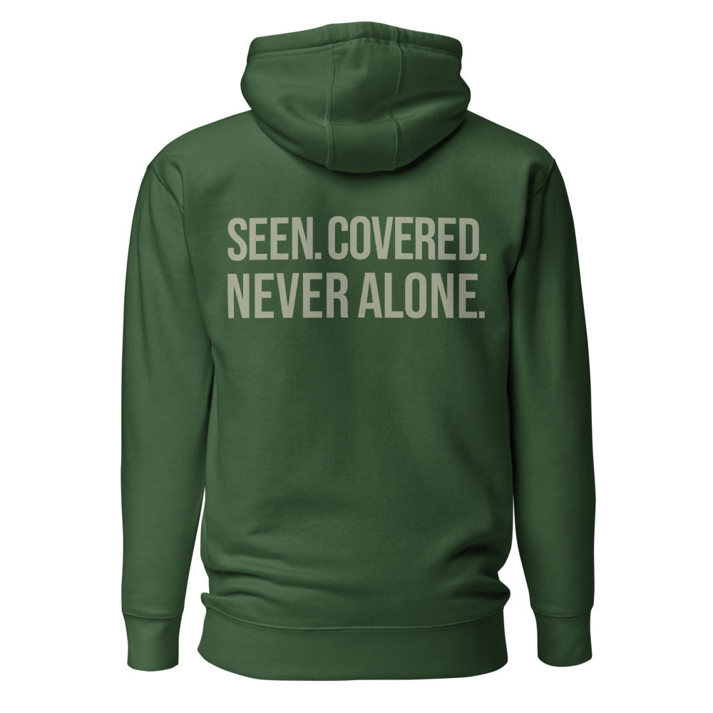Seen. Covered. Never Alone. — Forest Green hoodie — back view