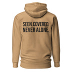 Seen. Covered. Never Alone. — Khaki hoodie — back view