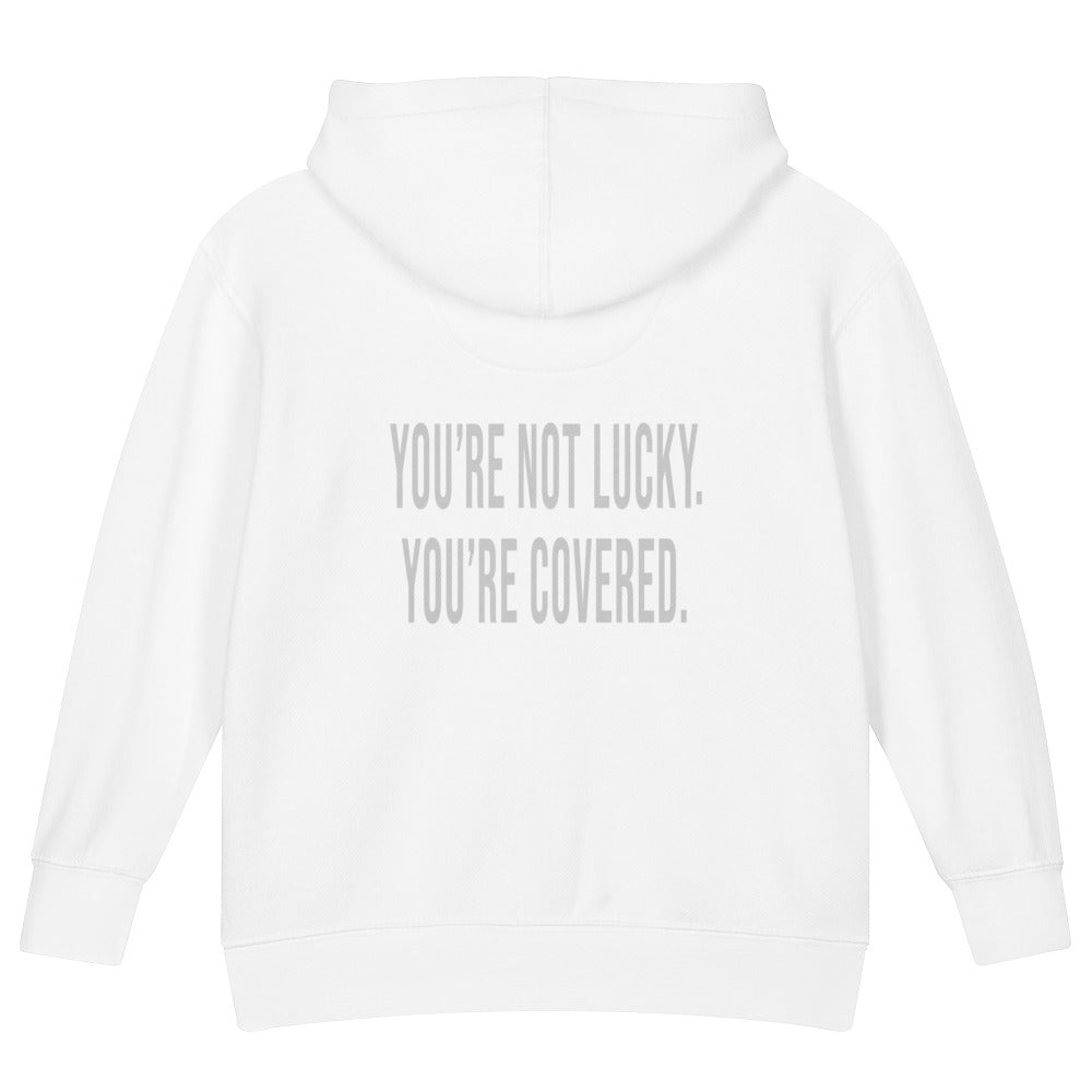 You're Not Lucky. You're Covered. — Kids Faith Hoodie - White back